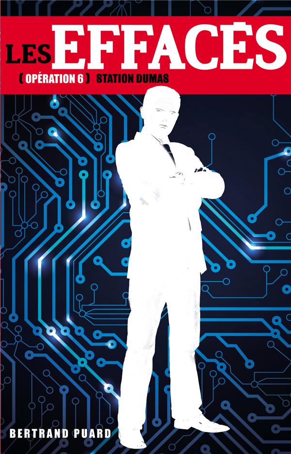 Les effacés Tome 6 ; station Dumas