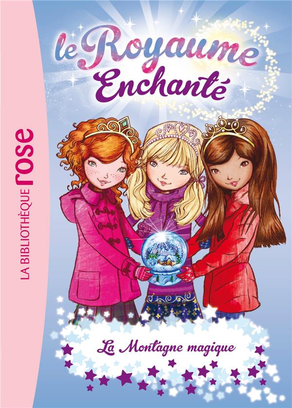 Le royaume enchanté Tome 5 ; la montagne magique