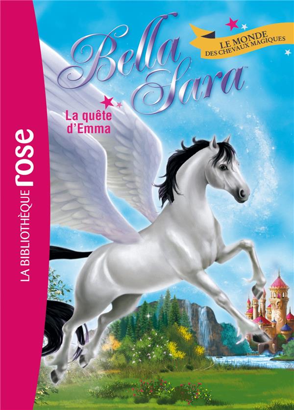 Bella Sara Tome 11 ; la quête d'Emma