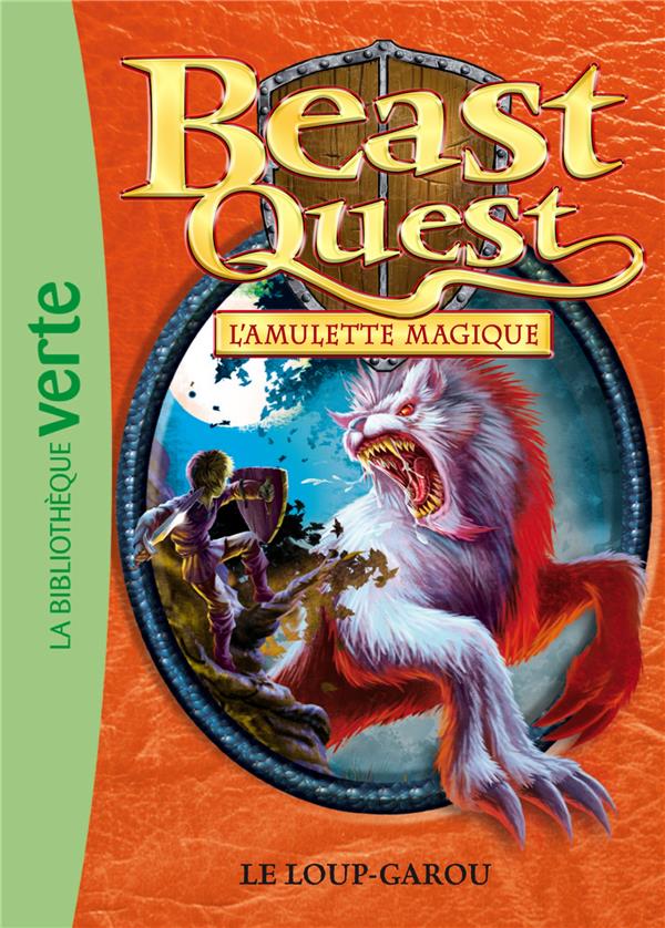 Beast Quest Tome 26 : le loup-garou