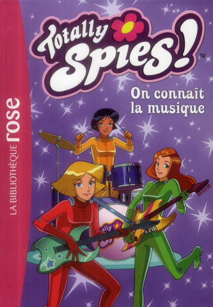 Totally Spies Tome 1 ; on connaît la musique