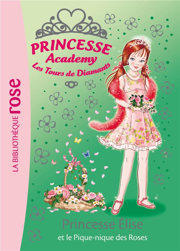 Princesse Academy Tome 43 ; princesse Elise et le pique-nique des roses