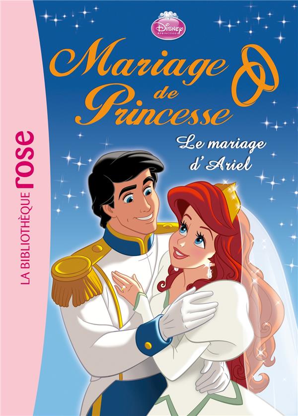 Mariage de princesse Tome 3 ; le mariage d'Ariel
