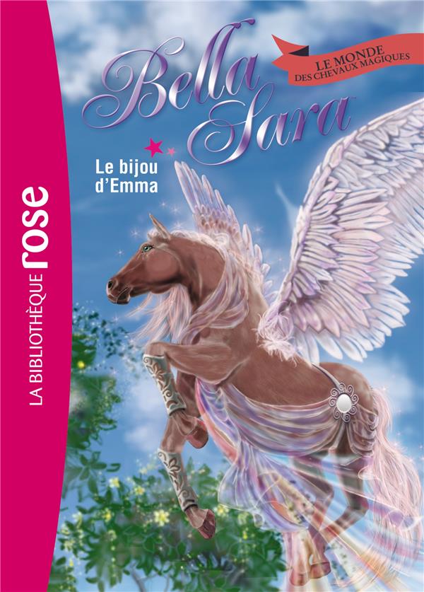 Bella Sara Tome 12 ; le bijou d'Emma