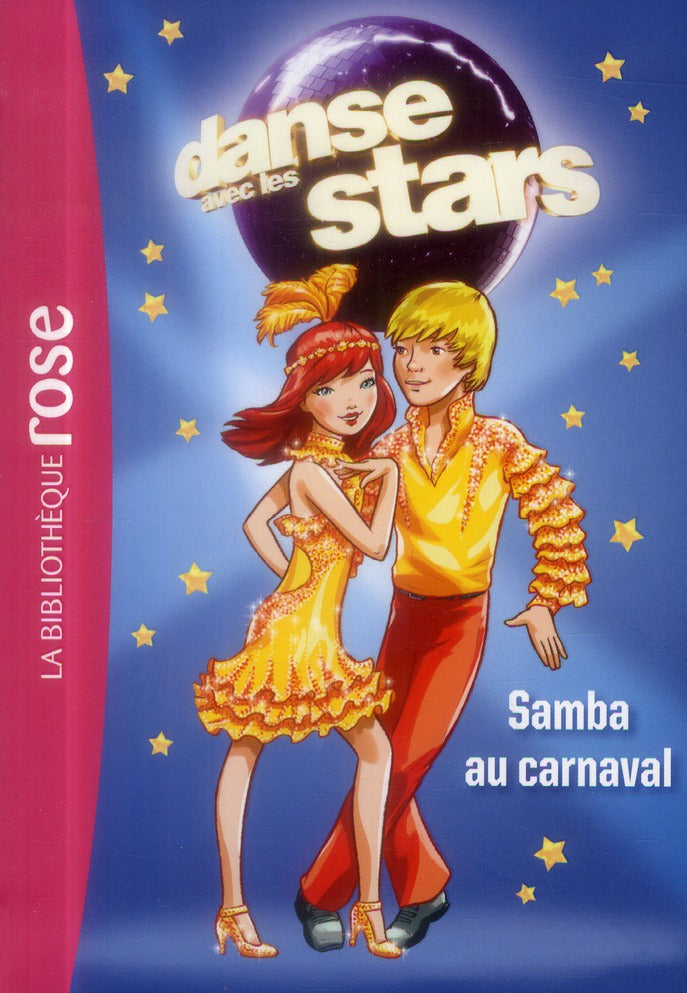 Danse avec les stars Tome 2 ; samba au carnaval
