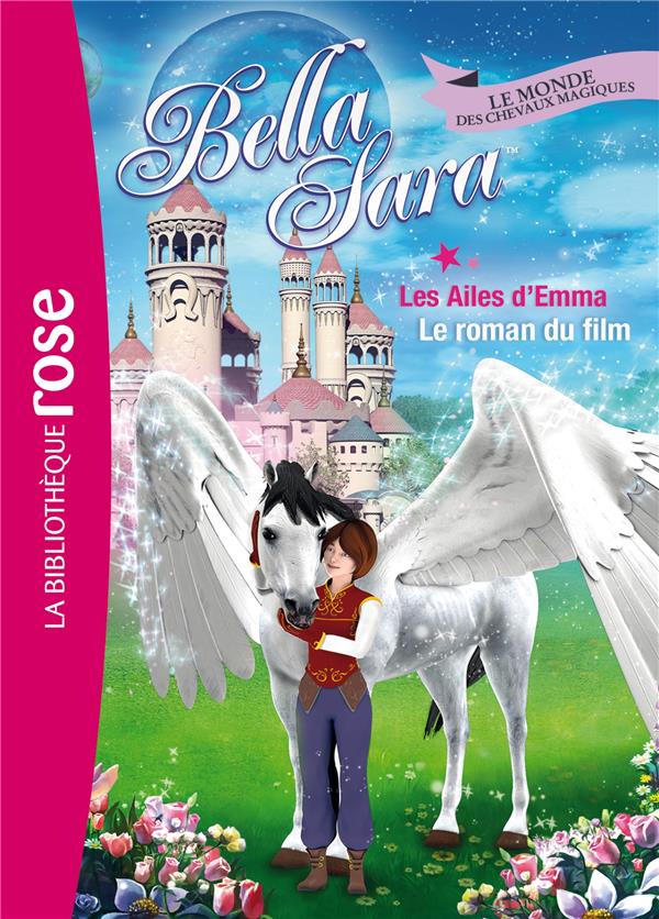 Bella Sara Tome 14 ; les ailes d'Emma
