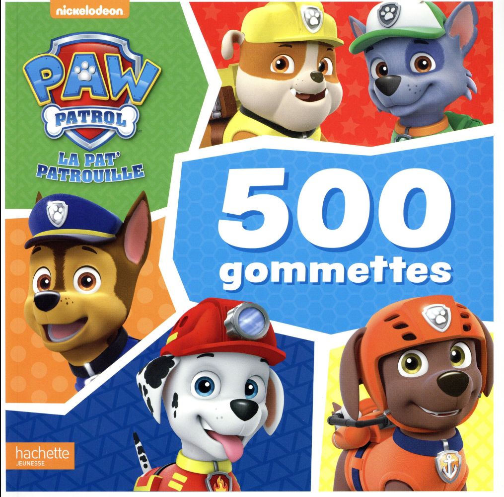 La Pat'Patrouille : 500 gommettes