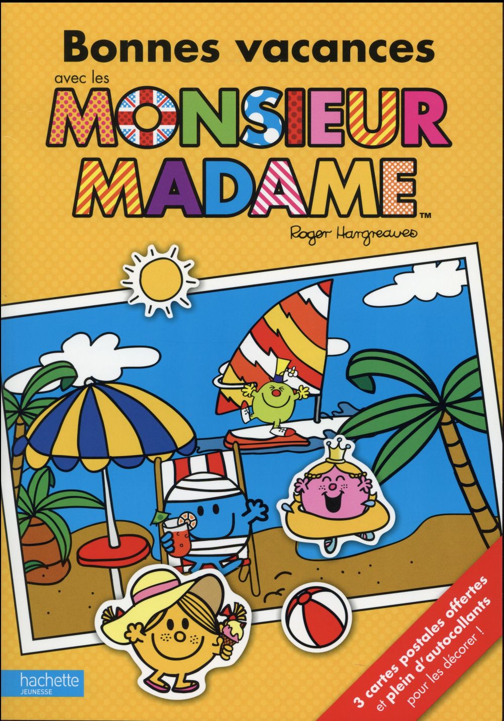 Bonnes vacances avec les Monsieur Madame