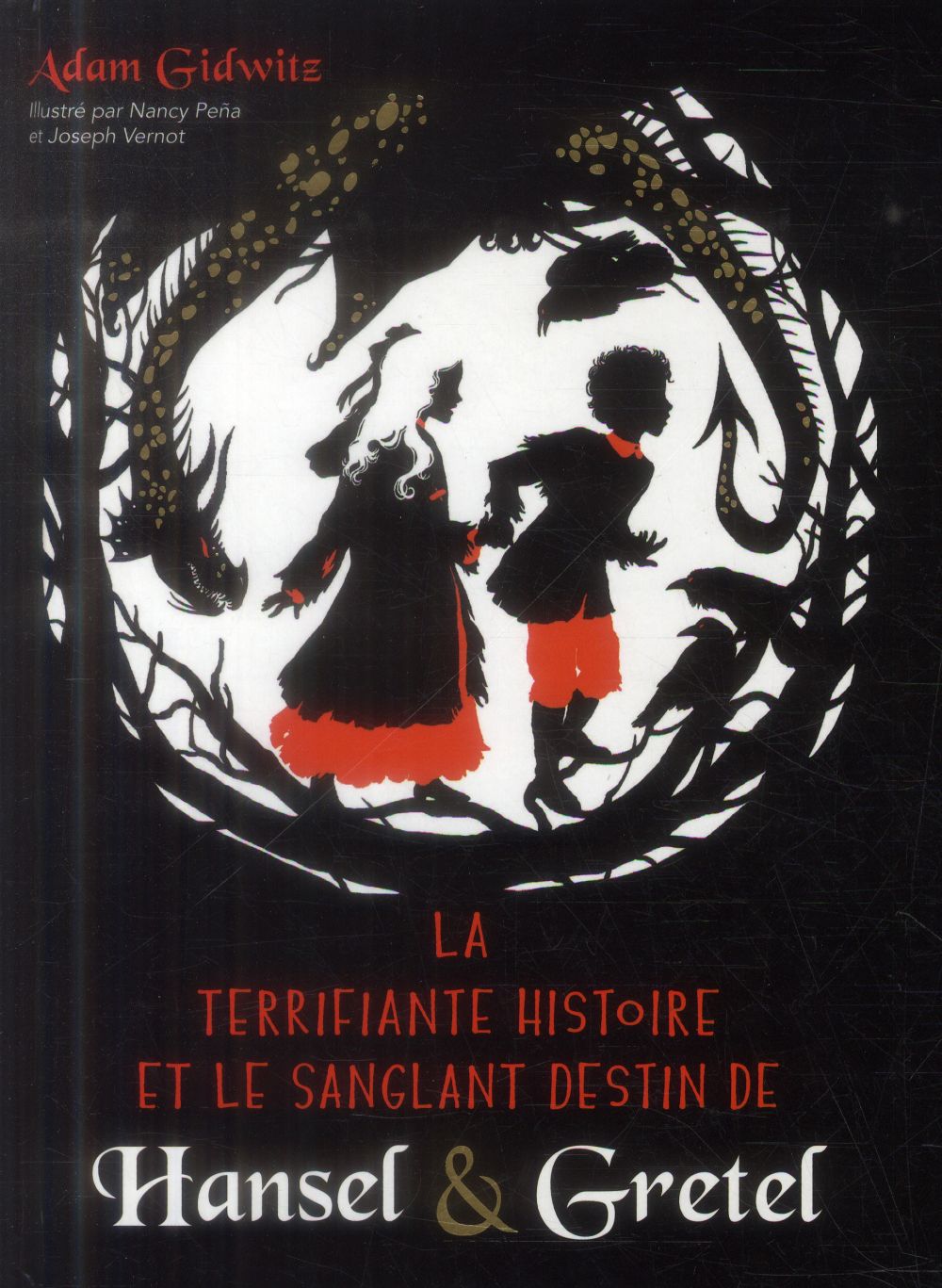 La terrifiante histoire et le sanglant destin de Hansel et Gretel