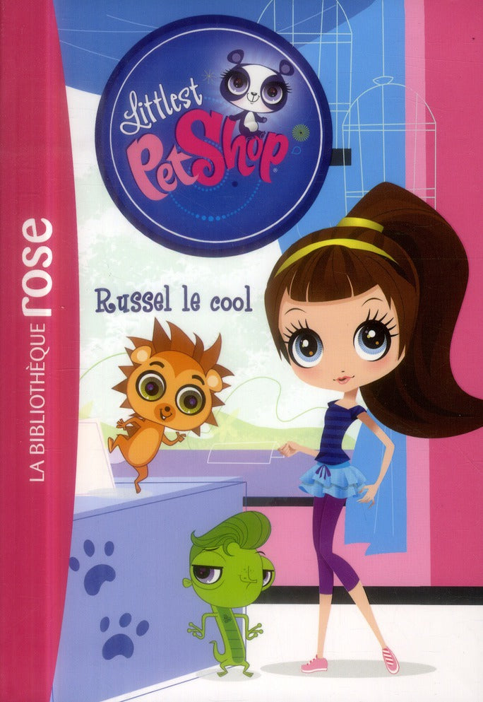 Littlest PetShop Tome 15 : Russel le cool