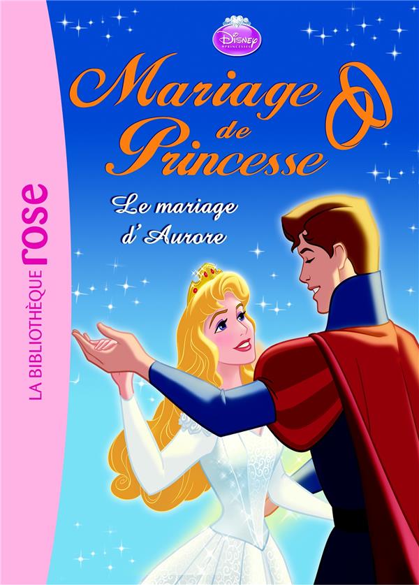 Mariage de princesse Tome 5 ; le mariage d'Aurore