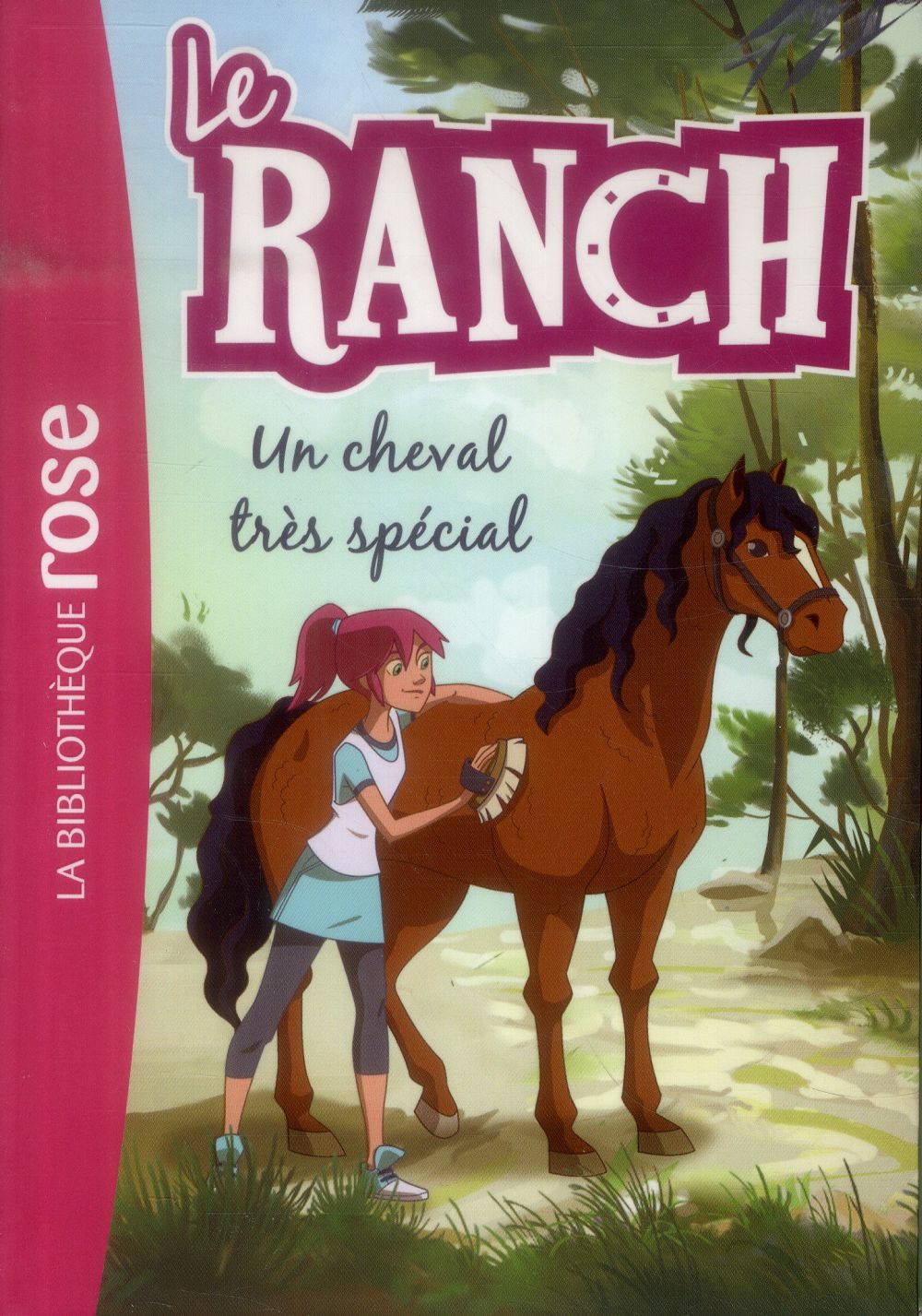 Le ranch Tome 7 : un cheval très spécial