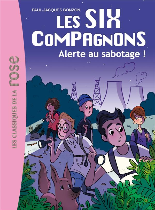 Les six compagnons Tome 2 ; alerte au sabotage !