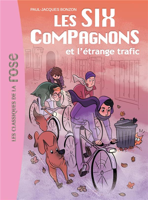 Les six compagnons Tome 3 ; les six compagnons et l'étrange traffic