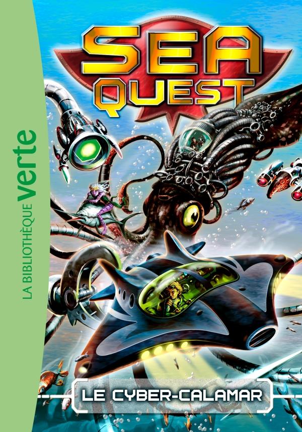 Sea quest Tome 1 ; le cyber-calamar