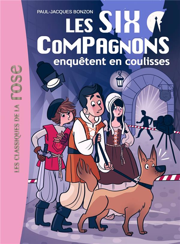 Les six compagnons Tome 5 ; les six compagnons enquêtent en coulisses