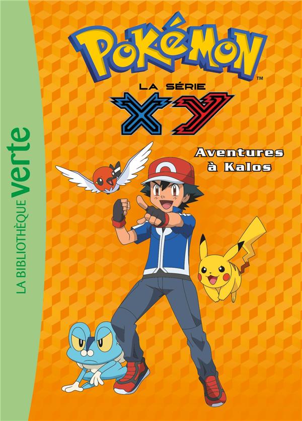 Pokémon Tome 13 : aventures à Kalos
