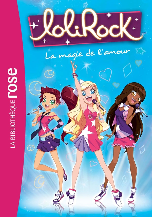 LoliRock Tome 2 : la magie de l'amour