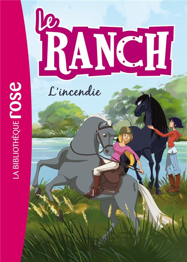 Le ranch Tome 9 : l'incendie