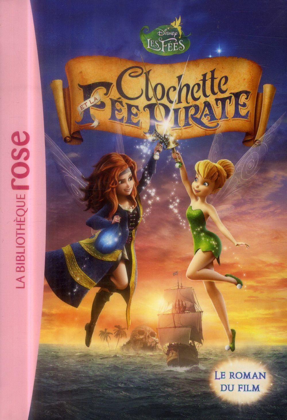 La Fée Clochette Tome 5 : Clochette et la fée pirate