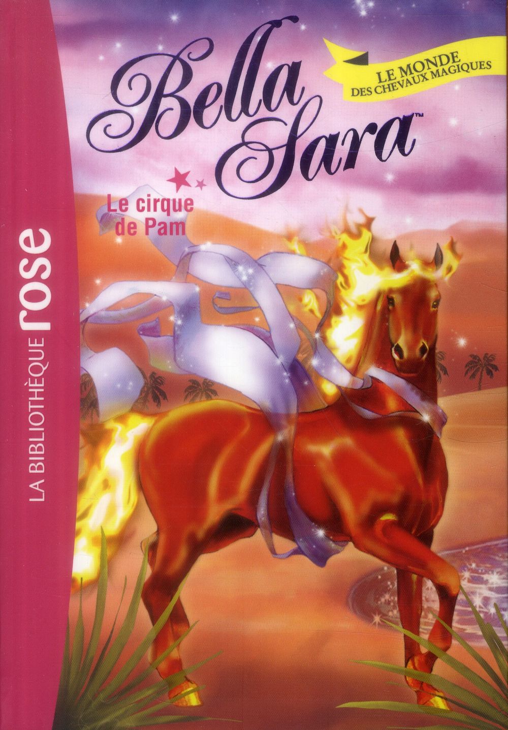 Bella Sara Tome 17 ; le cirque de Pam
