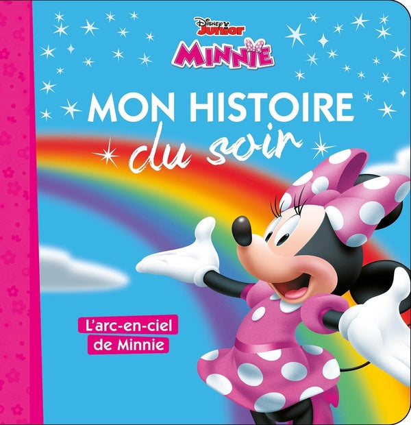 Mon histoire du soir : l'arc-en-ciel de Minnie