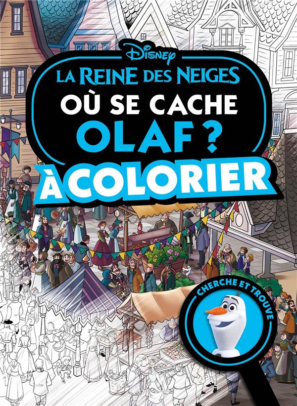 Où se cache... : La Reine des Neiges : Olaf ? à colorier