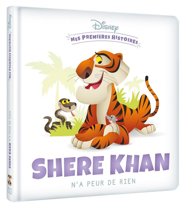 Mes premières histoires : Shere Khan n'a peur de rien
