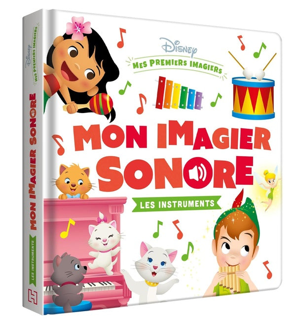 Mes premiers imagiers : Disney Baby : mon imagier sonore ; les instruments