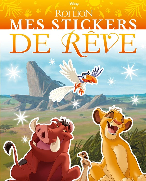 Mes stickers de rêve : Le Roi Lion : mes stickers de rêve
