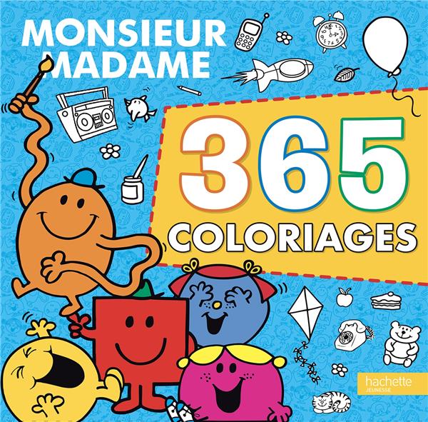 Les Monsieur Madame : 365 coloriages