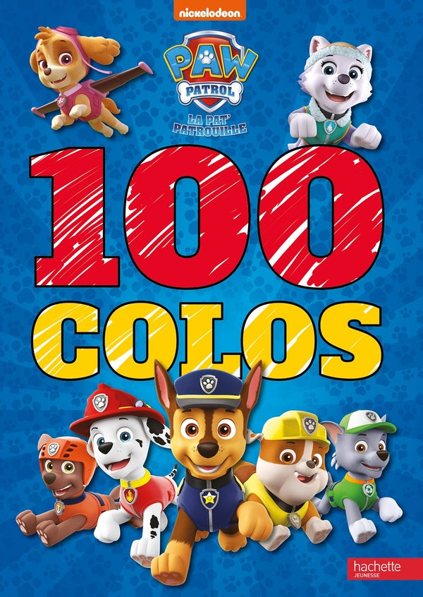La Pat'Patrouille : 100 colos