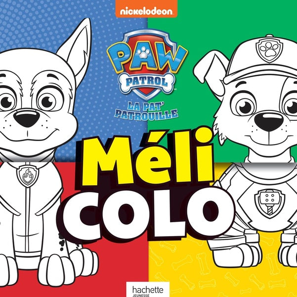 La Pat'Patrouille : méli colo