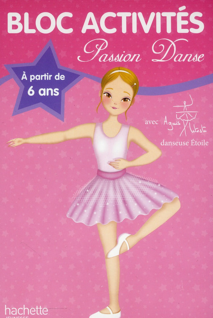 Passion danse ; bloc d'activités