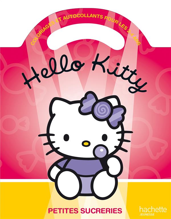 Hello Kitty : coloriages et autocollants ; petites sucreries ; 2/4 ans