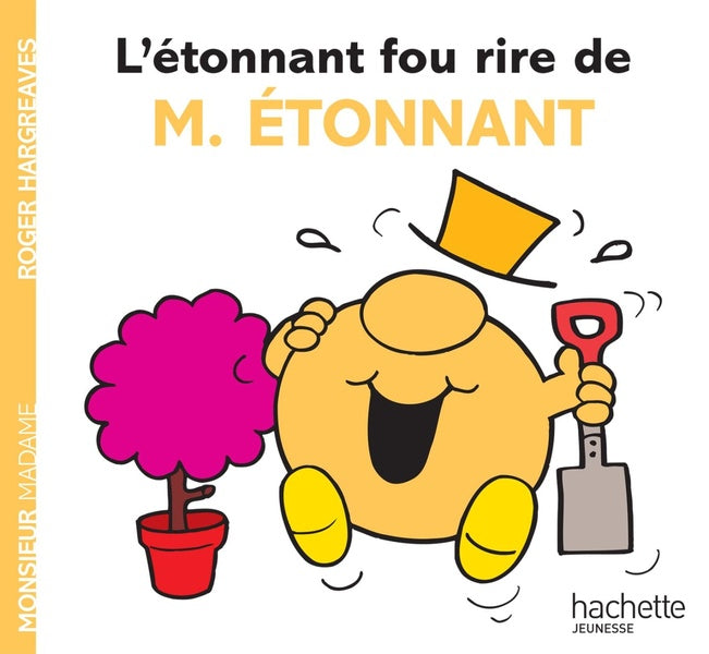 L'étonnant fou-rire de Monsieur Etonnant
