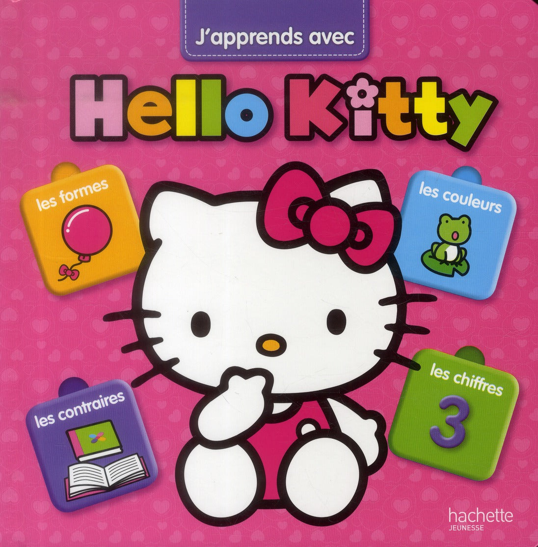 Hello Kitty : j'apprends avec Hello Kitty
