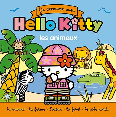 Je découvre avec Hello Kitty ; les animaux