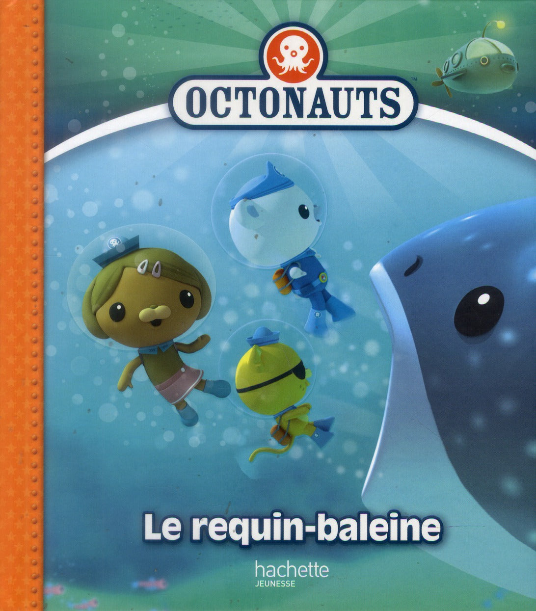 Octonauts ; le requin-baleine