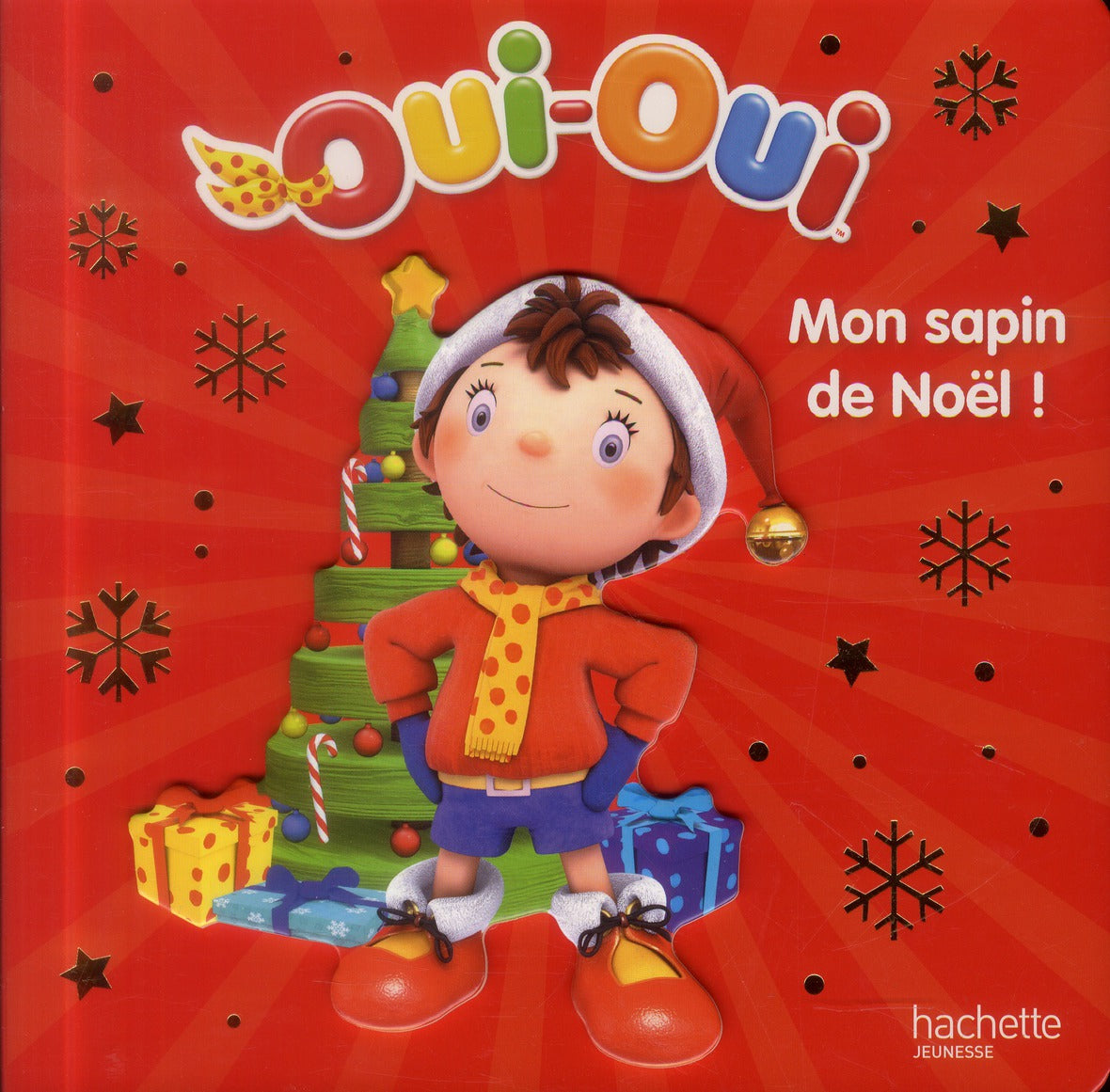 Oui-Oui ; mon sapin de Noël !