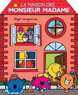 La maison des Monsieur Madame