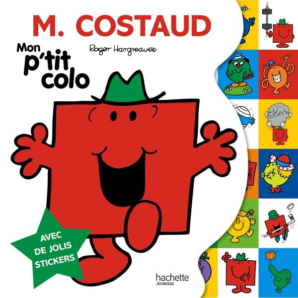 Monsieur Costaud ; mon p'tit colo