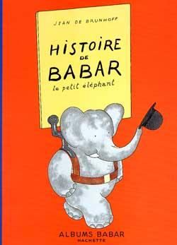Histoire de Babar ; le petit éléphant