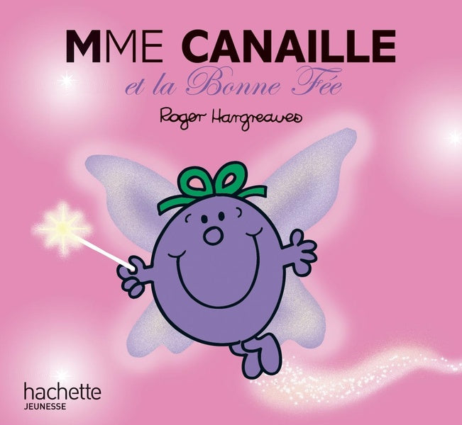 Madame Canaille et la bonne fée