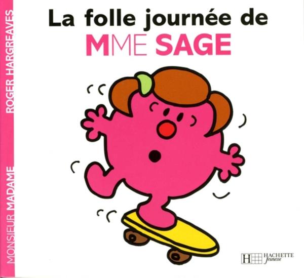 La folle journée de Madame Sage