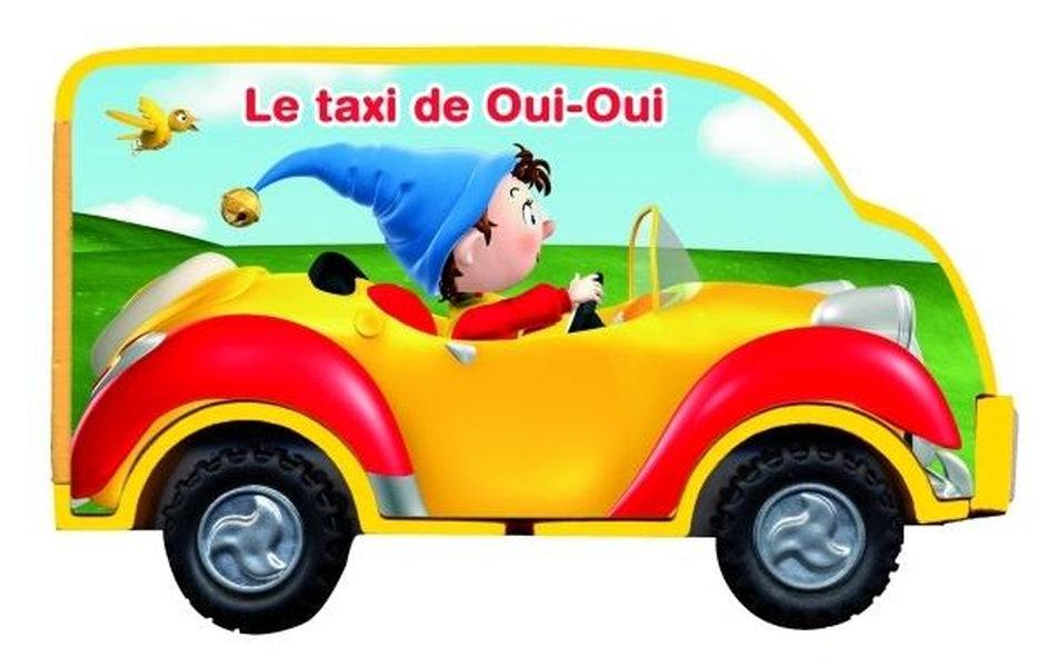 Le taxi de oui-oui ; livre voiture