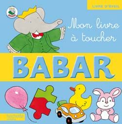 Babar : mon livre à toucher
