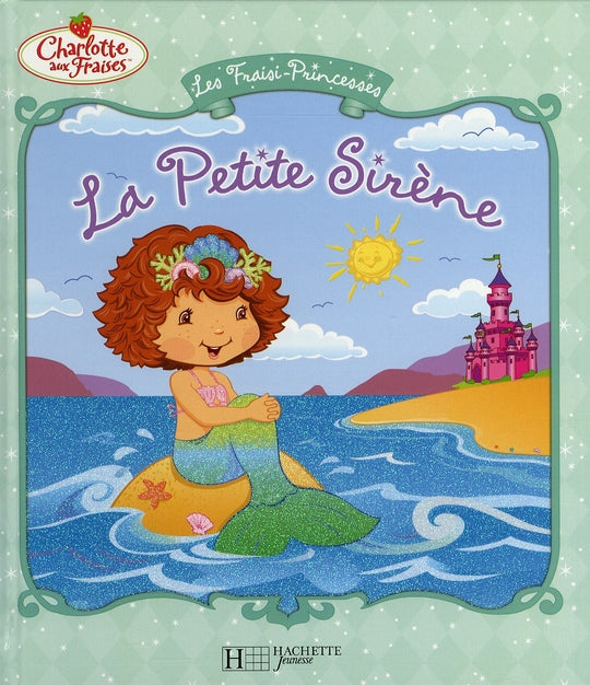 Charlotte aux Fraises : la petite sirène