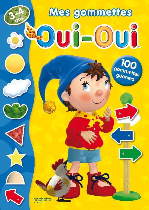Mes gommettes Oui-Oui ; 3/4 ans