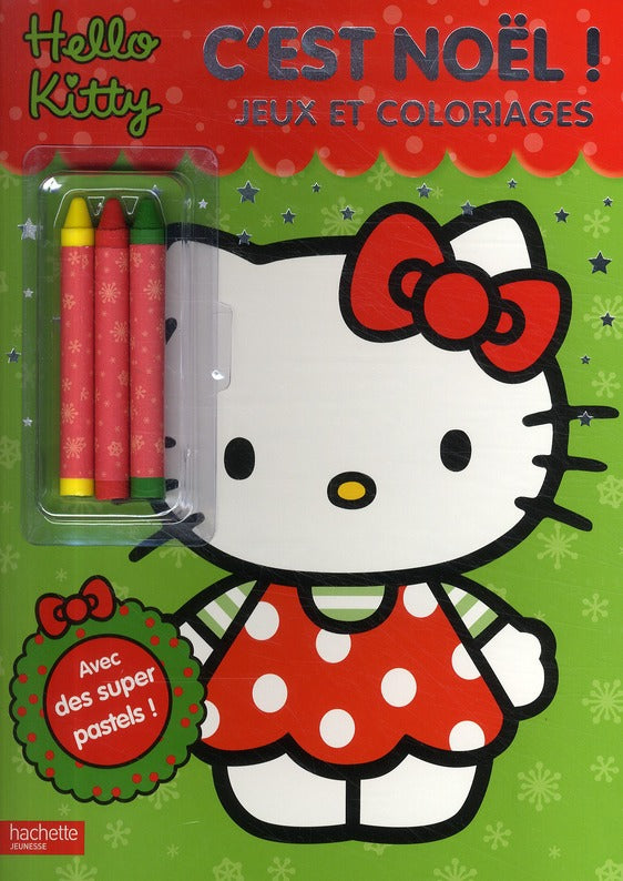 Hello Kitty : c'est Noël ; jeux et coloriages